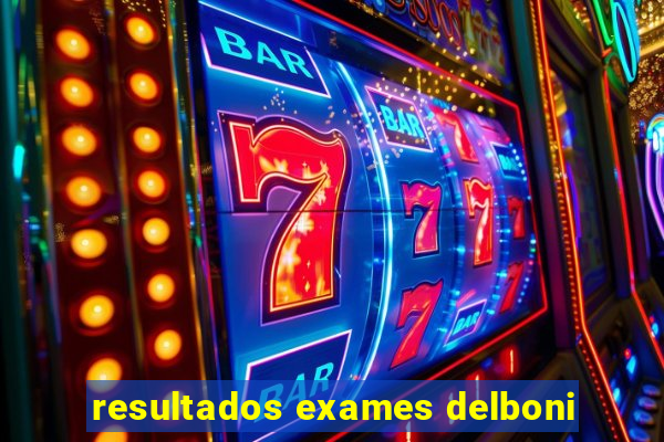 resultados exames delboni